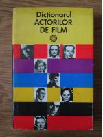 Anticariat: Napoleon Toma Iancu - Dictionarul actorilor de film