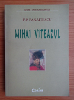 P. P. Panaitescu - Mihai Viteazul