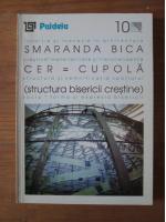 Smaranda Bica - Cer=cupola. Structura bisericii crestine