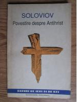 Anticariat: Soloviov - Povestire despre Antihrist