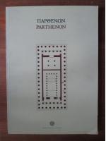 The Parthenon architecture and conservation