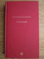 Anticariat: Alexandru Macedonski - Excelsior