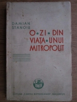 Damian Stanoiu - O zi din viata unui mitropolit (1934)