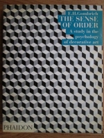 E. H. Gombrich - The sense of order. A study in the psychology of decorative art