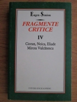 Eugen Simion - Fragmente critice vol 4