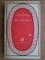 George Calinescu - Ion Creanga. Viata si opera