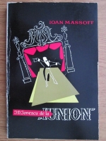 Anticariat: Ioan Massoff - I. D. Ionescu de la Iunion