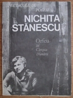 Anticariat: Ion Brad - Spectacole de poezie. Nichita Stanescu, Orfeu in Campia Dunarii