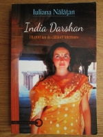 Anticariat: Iuliana Nalatan - India Darshan. 18000 km de calatorii interioare