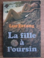 Luc Estang - La fille a l'oursin