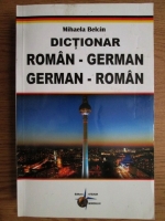 Mihai Belascu - Dictionar Roman-German, German-Roman