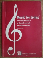 Miriam Wood - Music for Living. Enriching the lives of profoundly mentally handicapped people