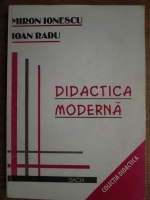 Anticariat: Miron Ionescu, Ioan Radu - Didactica moderna