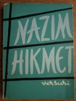 Nazim Hikmet - Versuri