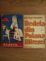 Nicolae Deleanu - Nedeia din Poiana Miresei (2 volume)