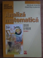 Anticariat: Nicolae Donciu - Analiza matematica. Culegere de probleme (volumul 1)