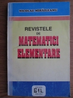 Nicolae Mihaileanu - Revistele de matematici elementare
