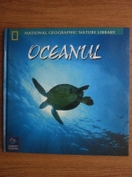 Patricia S. Daniels - Oceanul. National Geographic Nature Library
