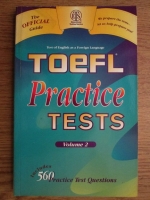Toefl Practice Tests (volumul 2 )