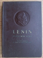 Vladimir Ilici Lenin. Scurta expunere a vietii si activitatii sale