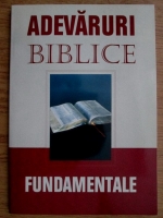 Adevaruri biblice fundamentale