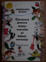 Constanta Buzea - Carticica pentru fetite-veverite si baieti-veveriti