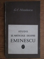 Anticariat: Cristian Gh. Nicolescu - Studii si articole despre Eminescu