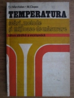 D. I. Marchidan - Temperatura. Scari, metode si mijloace de masurare