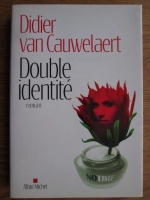 Didier van Cauwelaert - Double identite