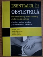 Dimitrie Nanu - Esentialul in obstretica. Pentru studenti si medici rezidenti obstretica-ginecologie (contine CD)