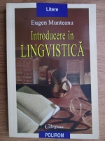 Eugen Munteanu - Introducere in lingvistica