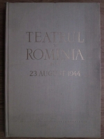 Anticariat: G. Oprescu - Teatrul in Romania dupa 23 august 1944