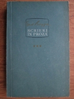 Geo Bogza - Scrieri in proza (volumul 3)
