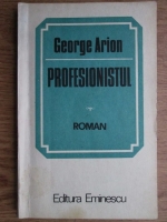 George Arion - Profesionistul
