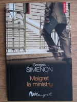 Anticariat: Georges Simenon - Maigret la ministru