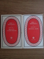 Anticariat: Gib I. Mihaescu - Donna Alba. Bratul Andromedei (2 volume)
