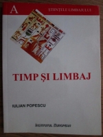 Iulian Popescu - Timp si limbaj