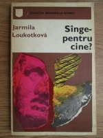 Anticariat: Jarmila Loukotkova - Sange-pentru cine?
