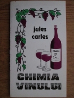 Jules Carles - Chimia vinului