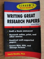 Laurie Rozakis - Schaum's Quick Guide to Writing Great Research Papers