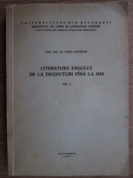Leon Levitchi - Literatura engleza de la inceputuri pana la 1648 (volumul 1)