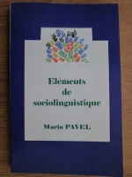 Maria Pavel - Elements de sociolinguistique
