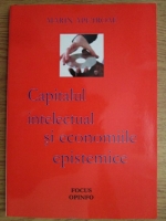 Marin Apetroae - Capitalul intelectual si economiile epistemice