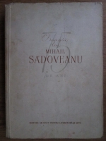 Omagiu lui Mihail Sadoveanu