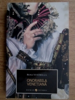 Rosa Ventrella - Onorabila venetiana