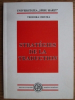 Teodora Cristea - Strategies de la traduction 