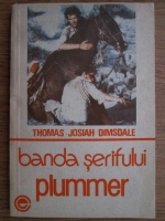 Thomas Josiah Dimsdale - Banda serifului plummer