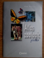 Anticariat: Zoe Partin - Atlas zoologic scolar