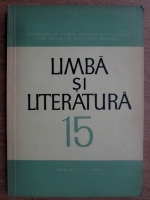 Alexandru Graur - Limba si literatura (volumul 15)