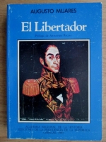 Augusto Mijares - El Libertador